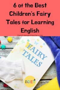 Text reads "6 of the best children's fairy tales for Learning English" with a picture of a book titled "fairy tales".