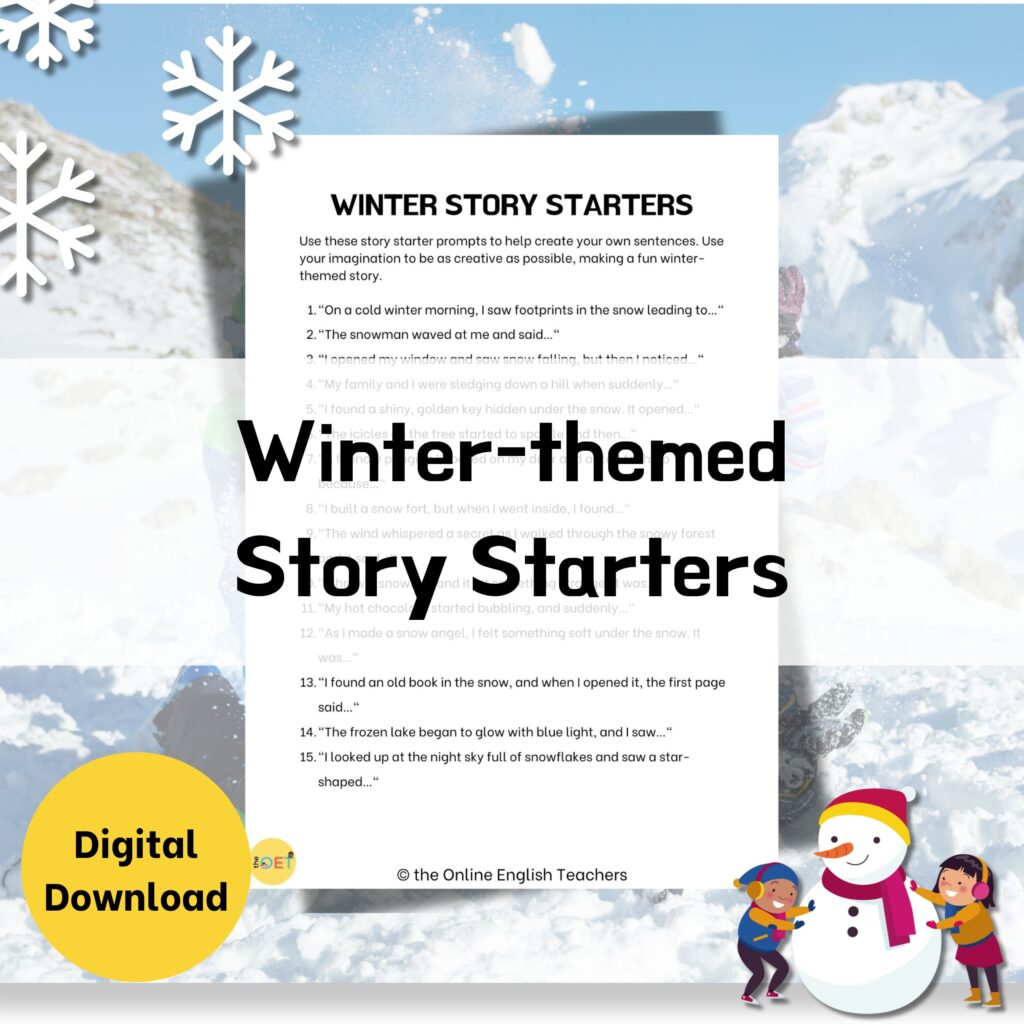 Text reads "winter-themed story starters" which includes a mock up of a sheet with story starter sentences.