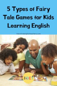 Text reads "5 Types of fairy tale games for kids learning English" with a family of four playing a board game together on the living room floor.
