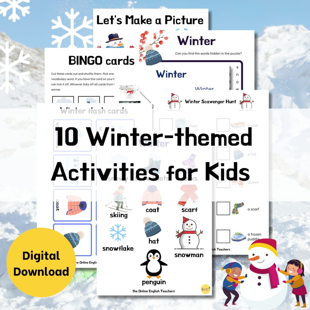 Text reads "10 winter-themed activities for kids" with a mock up of the printables included such as a vocabulary poster, scavenger hunt, Bingo cards, and word search.