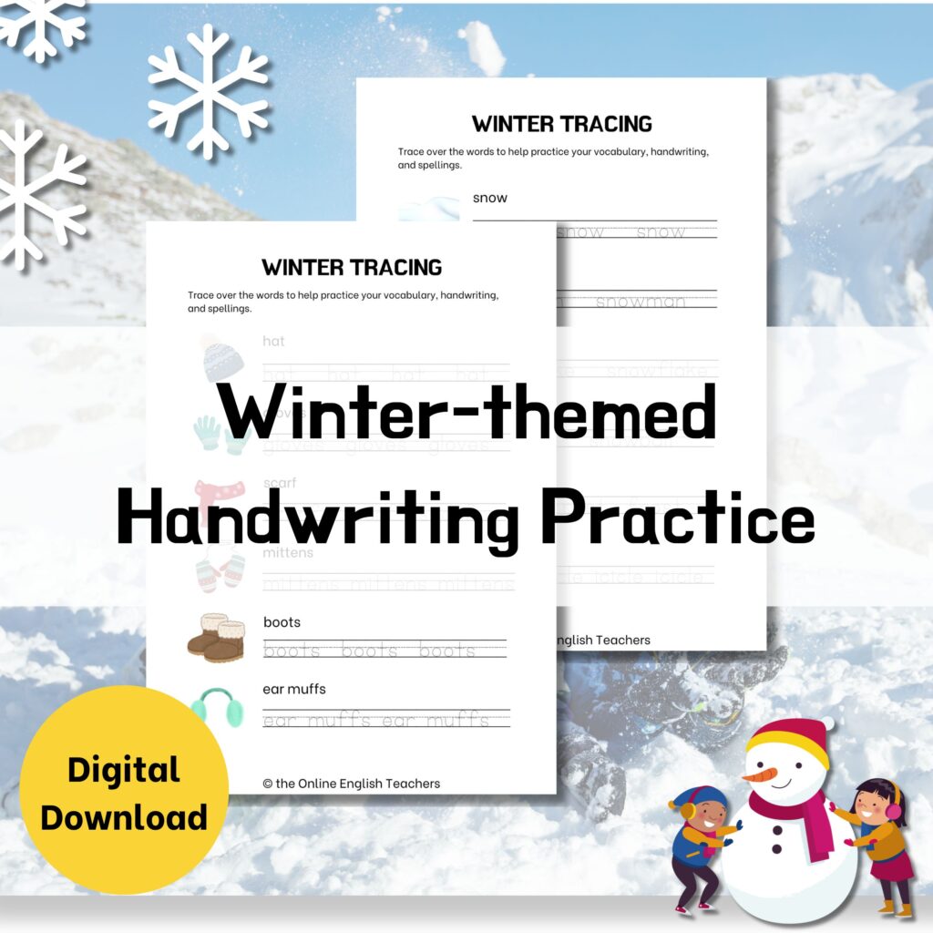 Text reads "winter-themed handwriting practice" with a mock up of tracing sheets, each with 6 words and pictures to guide children to practice their handwriting.