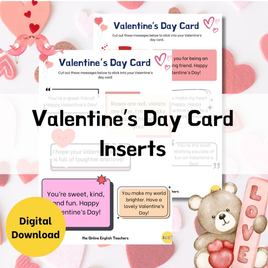 Text reads "valentine's day card inserts" with a picture of the printable behind that has different valentine's day messages for children to cut and stick into their valentine's day cards.