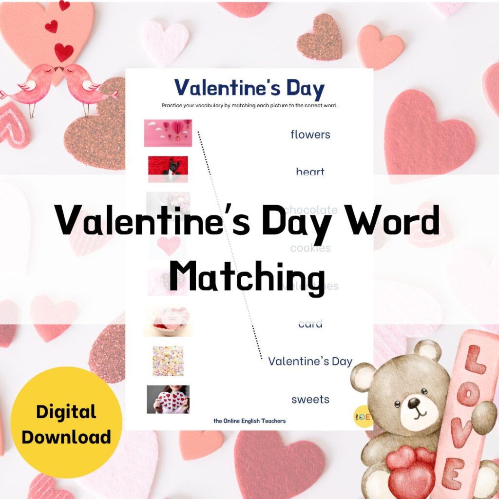 Text reads "valentine's day word matching" with a picture of a printable for children to match photographs with valentine's vocabulary words.