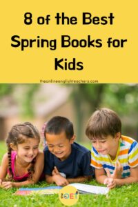 Text reads "8 of the Best Spring Books for Kids" with a picture of three children smiling together, laying on the grass looking at a book.