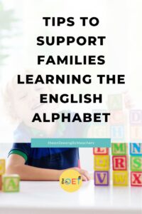 Text reads "Tips to support families learning the English alphabet" with a picture of a boy building towers with alphabet cubes.