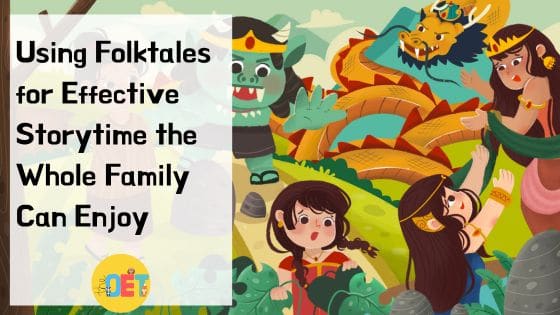 Text reads "Using folktales for effective storytime the whole family can enjoy". In the background is an illustration of the countryside and some folktale characters e.g. a troll/giant, girl, grandmother, and Chinese dragon.