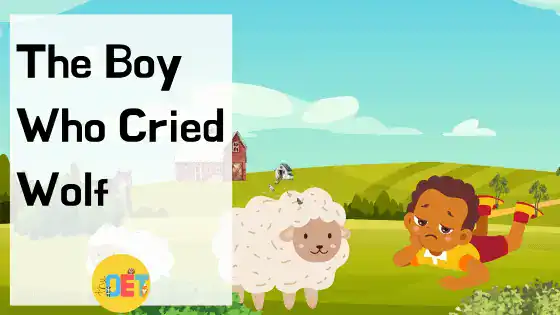Text reads "the boy who cried wolf story in English" with an illustration of a farm and fields with sheep and a boy who is lying down bored.