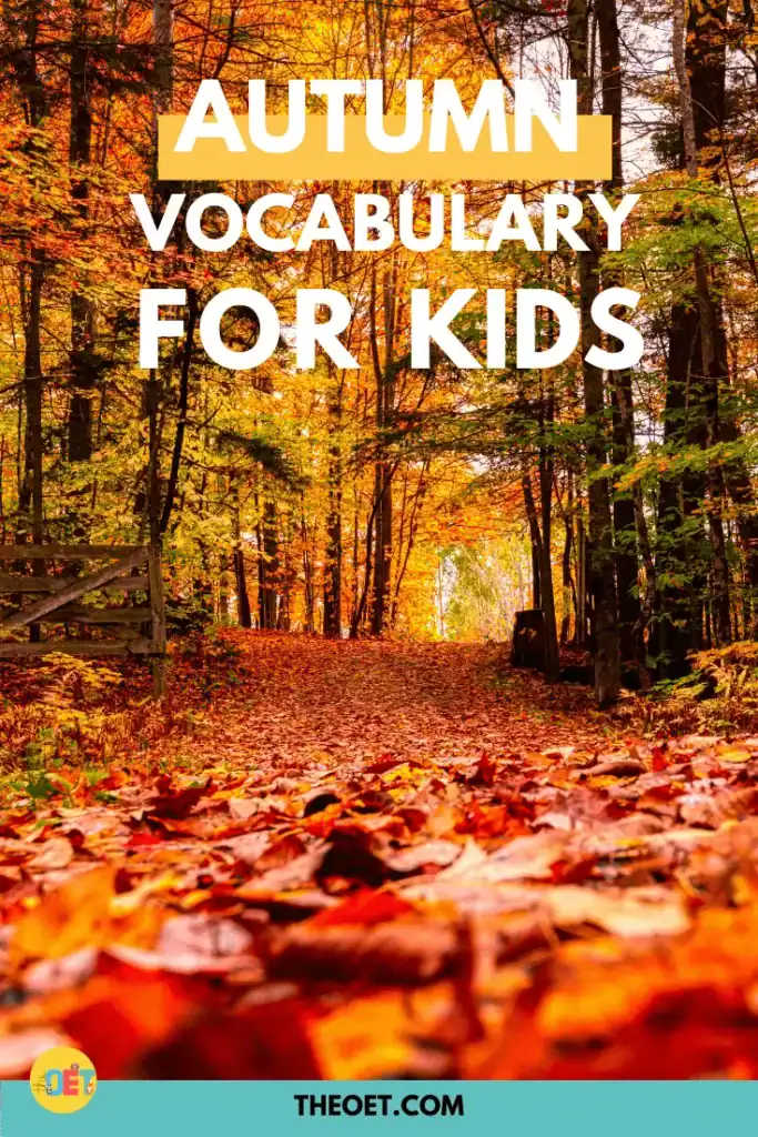 Text reads "Autumn vocabulary for kids" with a picture of an autumn woodland.