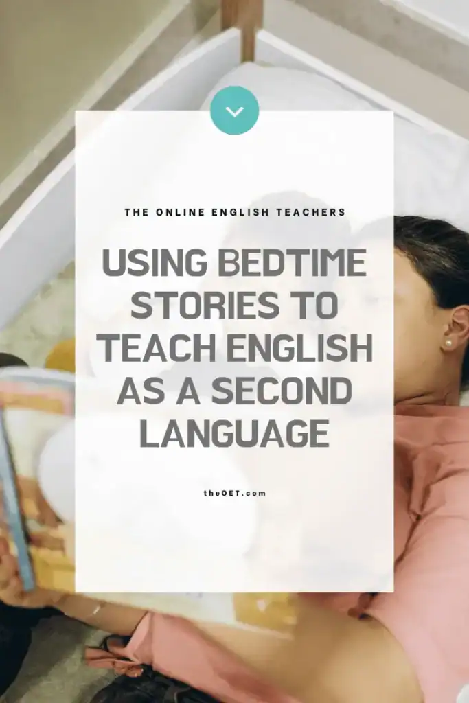 Text reads "using bedtime stories to teach English as a second language" with a photo of a mum and toddler lying in bed together reading a bedtime story.