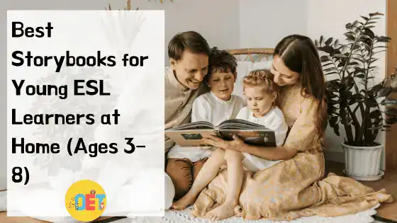 Text reads "Best storybooks for ESL learners at home "ages3-8)" with a photo of a family reading a book.
