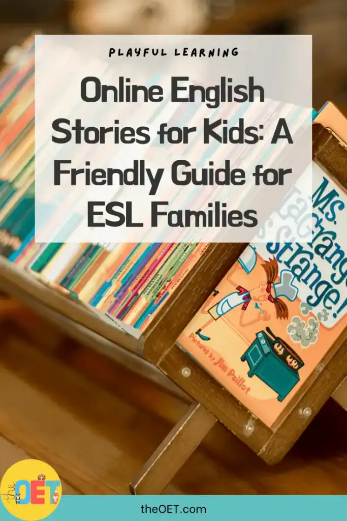 Text reads "online English stories for kids: a friendly guide for esl families" with a picture of a shelf of books.