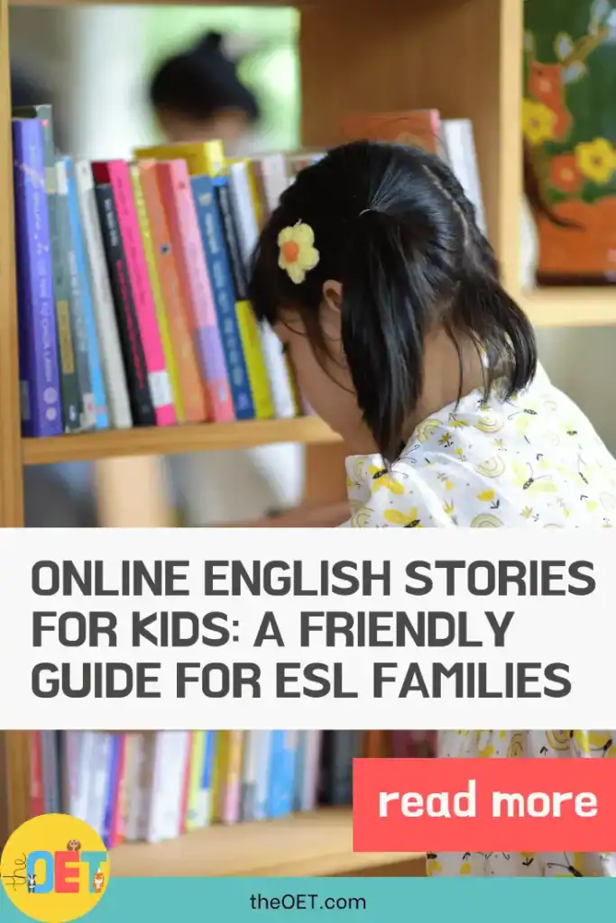 Text reads "online English stories for kids: a friendly guide for esl families" with a young girl looking at a bookcase of books