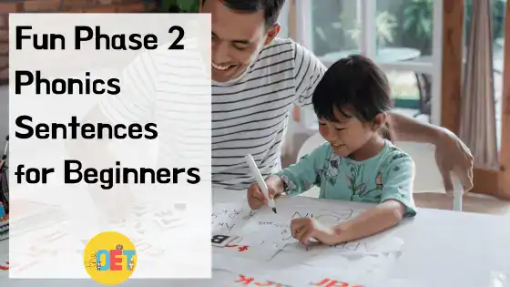 Text reads "fun phase 2 phonics sentences for beginners" with a photo of a father and daughter building phonics words.