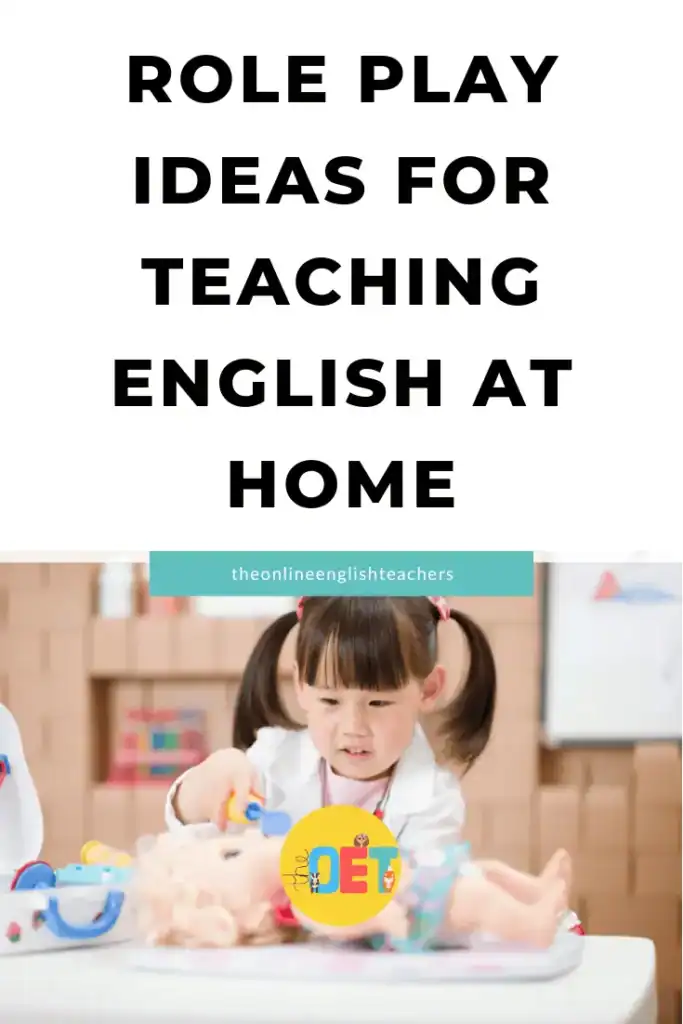 A young girl is role playing being a doctor. Text reads "Role play ideas for teaching English at home".