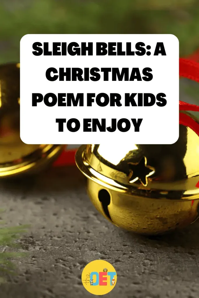 Text reads " Sleigh bells. A christmas poem for kids to enjoy" with a photo of two bells.