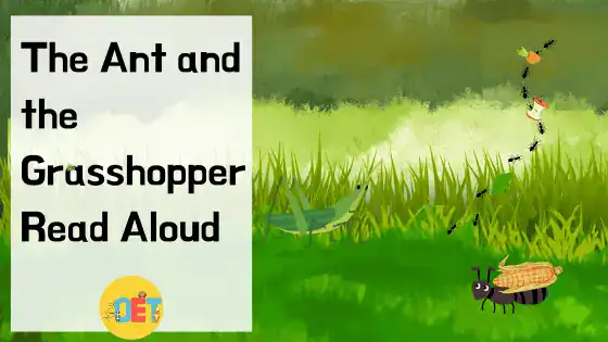 Text reads "the ant and the grasshopper read aloud" with an illustration behind of grass with an ant and a grasshopper
