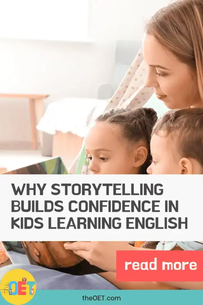 Text reads "why storytelling builds confidence in kids learning English" with a photo of a mum and her two children sat together reading a story.
