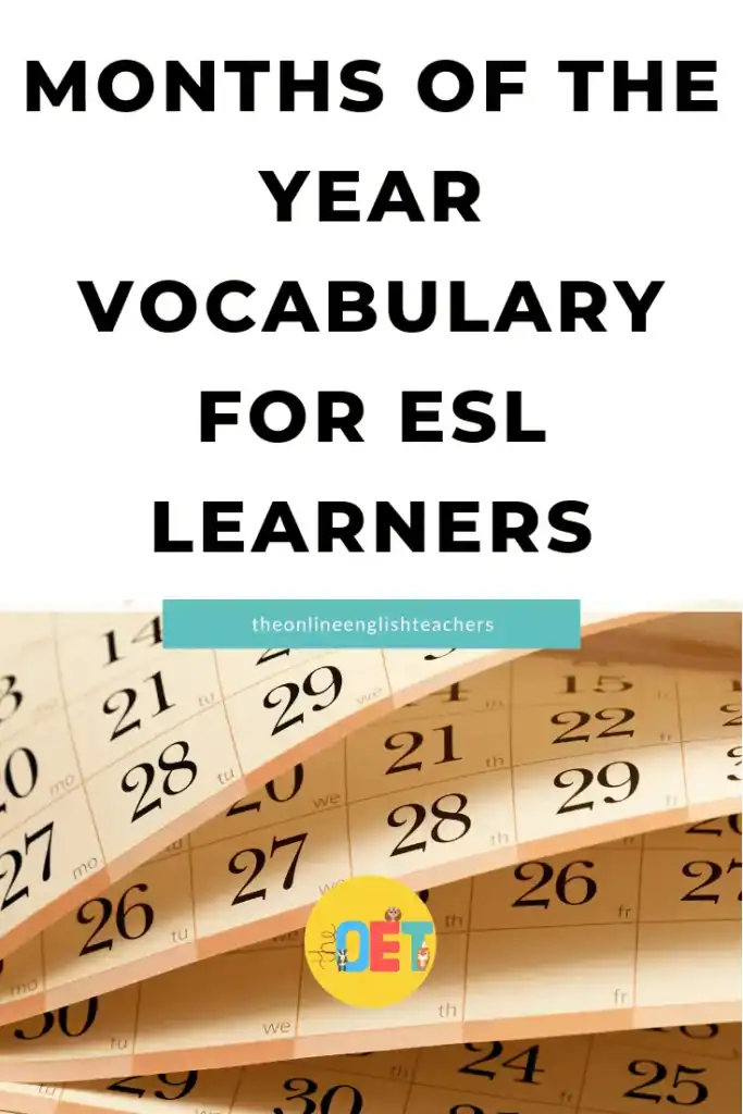 Text reads "months of the year vocabulary for ESL learners" with calendar pages showing.