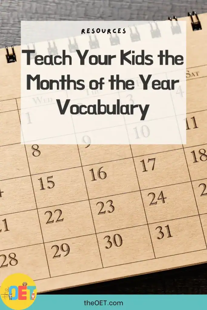 Text reads "Teach your kids the months of the year vocabulary" with a photo of a calendar open behind the text.