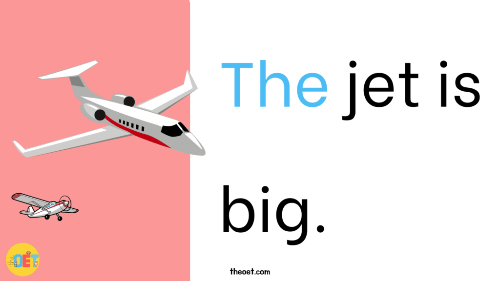 A sentence "The jet is bog" with an illustration of a small aeroplane and a big jet.