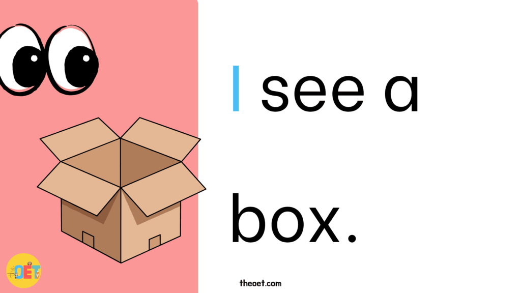Sentence reading "I see a box" with an illustration of eyes looking at an open box.