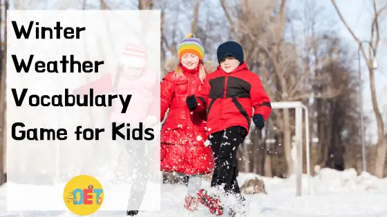Text reads "winter weather vocabulary for kids" with a photo of three children playing in the snow in the background