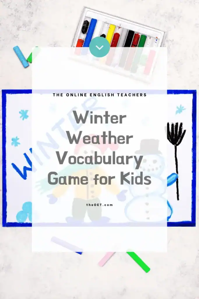 Text reads "winter weather vocabulary game for kids" with a picture behind of a children's illustration of three snowmen.