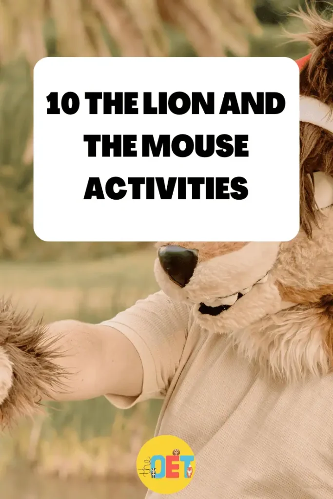 Text reads "10 the lion and the mouse activities" with a photo of a child dressed up in a lion costume.
