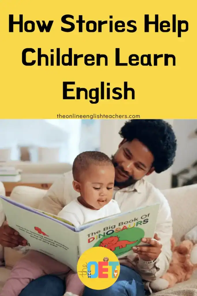Text reads "How stories help children learn English" with a photo of a father and child looking at a picture book together.